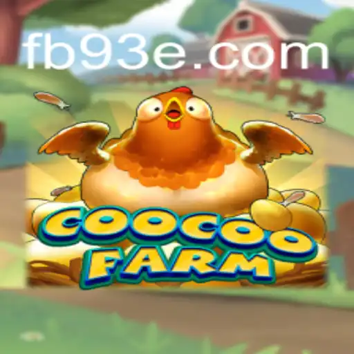 Introduction to CooCooFarm: A Unique Gaming Experience with 93E.COM Oficial Slots Brasil #1
